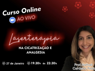 Curso online ao vivo: Fotobiomodulação na Cicatrização e Analgesia - Turma 5