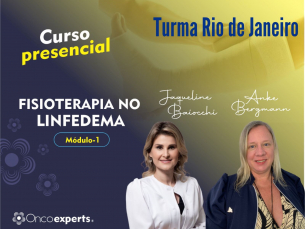 Curso de Terapia Física do Edema e Linfedema - Rio de Janeiro - Módulo 1 - Turma 1