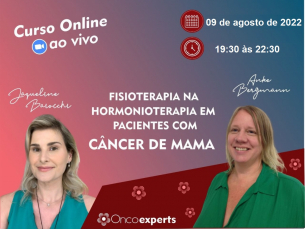 Curso Online ao vivo: Fisioterapia na hormonioterapia em pacientes com câncer de mama - Turma 2